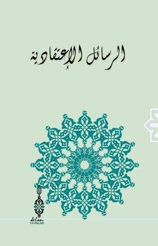 Er-Resailü'l İtikadiyye - Ebu Bekr El-Kelabazi - KLM Yayınları