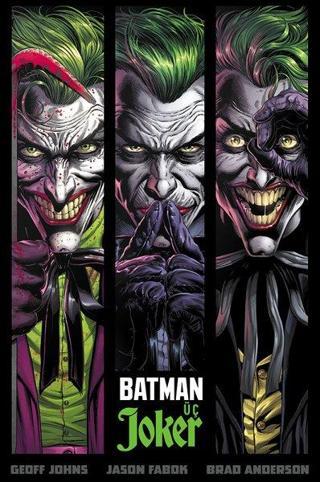 Batman: Üç Joker - Geoff Johns - JBC Yayıncılık