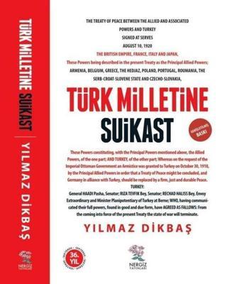 Türk Milletine Suikast - Genişletilmiş Baskı - Yılmaz Dikbaş - Nergiz Yayınları