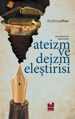 Ateizm ve Deizm Eleştirisi - İbrahim Çoban - MGV Yayınları