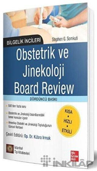 Obstetrik ve Jinekoloji Board Review - Stephen G. Somkuti - İstanbul Tıp Kitabevi