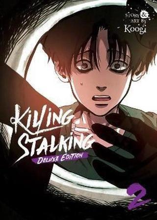 Killing Stalking: Deluxe Edition Vol. 2 : 2 - Koogi  - Seven Seas Entertainment, LLC
