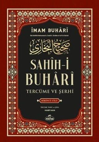 Sahih-i Buhari Tercüme ve Şerhi 1.Cilt - İmam Buhari - Ravza Yayınları