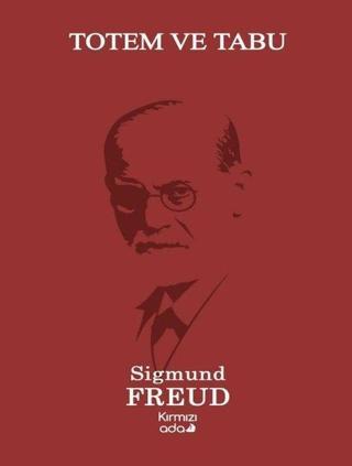 Totem ve Tabu - Sigmund Freud - Kırmızı Ada Yayınları