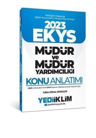 2023 MEB EKYS Müdür ve Müdür Yardımcılığı Konu Anlatımı - Kolektif  - Yediiklim Yayınları