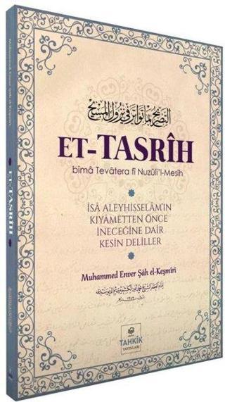 Et-Tasrih - Muhammed Enver Şah El-Keşmiri - Tahkik Yayınları