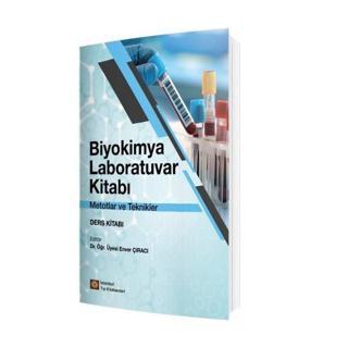 Biyokimya Laboratuvar Kitabı - Metotlar ve Teknikler Ders Kitabı - Kolektif  - İstanbul Tıp Kitabevi