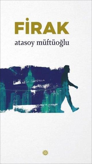Firak - Atasoy Müftüoğlu - Mahya Yayıncılık