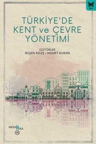 Türkiye'de Kent ve Çevre Yönetimi - Kolektif  - Nika Yayınevi