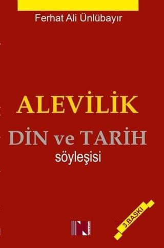Alevilik - Din ve Tarih Söyleşisi - Ferhat Ali Ünlübayır - Nitelik Kitap