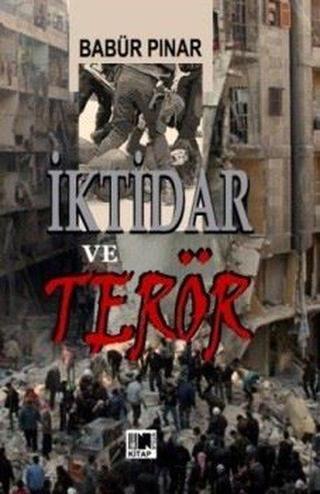 İktidar ve Terör - Babür Pınar - Nitelik Kitap