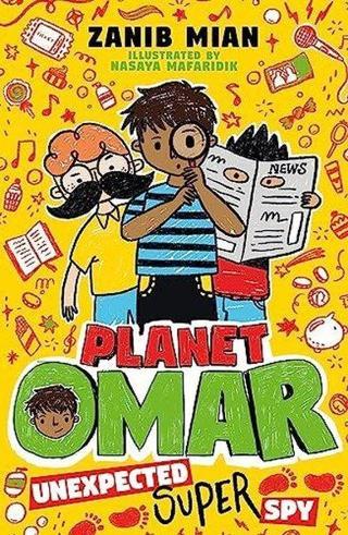 Planet Omar: Unexpected Super Spy : Book 2 - Zanib Mian - Hachette Children