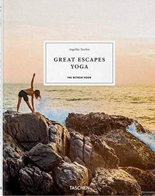 Great Escapes Yoga. The Retreat Book - Kolektif  - Taschen