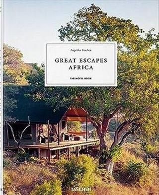 Great Escapes Africa. The Hotel Book - Kolektif  - Taschen
