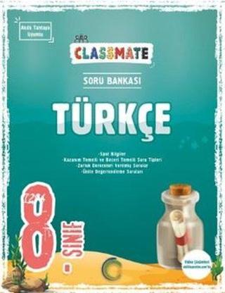 8. Sınıf Classmate Türkçe Soru Bankası - Kolektif  - Okyanus Eğitim