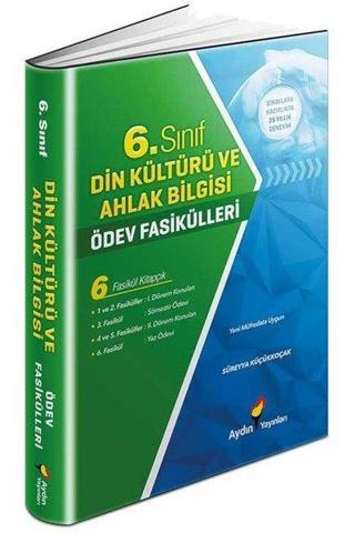 6. Sınıf Din Kültürü ve Ahlak Bilgisi Ödev Fasikülleri - Kolektif  - Aydın Yayınları