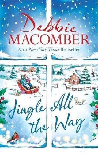 Jingle All the Way - Debbie Macomber - Little, Brown Book Group