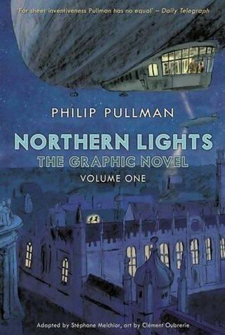 Northern Lights - The Graphic Novel Volume 1 - Philip Pullman - Penguin Random House Children's UK
