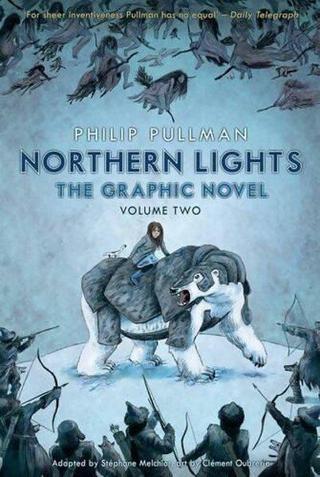 Northern Lights - The Graphic Novel Volume 2 - Philip Pullman - Penguin Random House Children's UK
