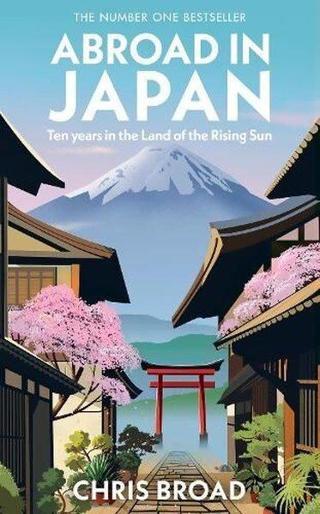 Abroad in Japan - Chris Broad - Transworld Publishers Ltd