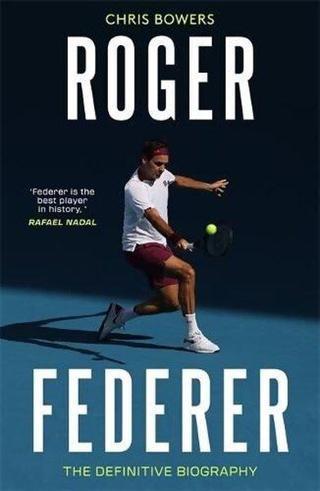 Roger Federer - Chris Bowers - John Blake Publishing Ltd