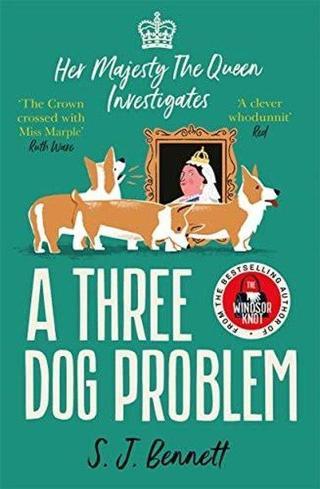 Three Dog Problem - Sj Bennett - Zaffre