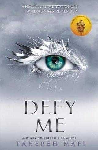 Defy Me (Shatter Me) Tahereh Mafi HarperCollins Publishers (Australia