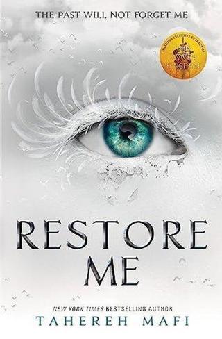 Restore Me (Shatter Me) Tahereh Mafi HarperCollins Publishers (Australia