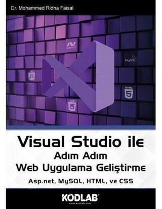 Visual Studio İle Adım Adım Web Uygulama Geliştirme - Asp.net MySQL HTML ve CSS - Mohammed Ridha Faisal - Kodlab