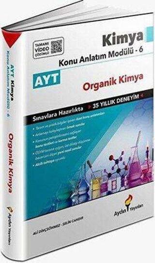 AYT Kimya Konu Anlatım Modülü 6 (Organik Kimya) - Kolektif  - Aydın Yayınları-Eğitim