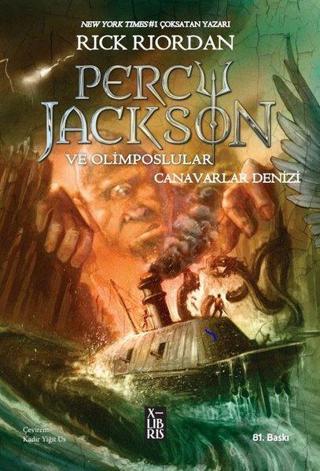 Percy Jackson ve Olimposlular 2 - Canavarlar Denizi - Rick Riordan - Xlibris