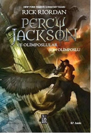 Percy Jackson ve Olimposlular 5 - Son Olimposlu - Rick Riordan - Xlibris
