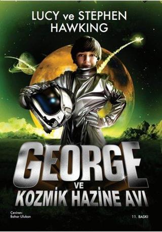 George ve Kozmik Hazine Avı - Lucy Hawking - Xlibris