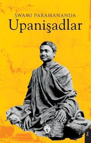 Upanişadlar - Swami Paramananda - Dorlion Yayınevi