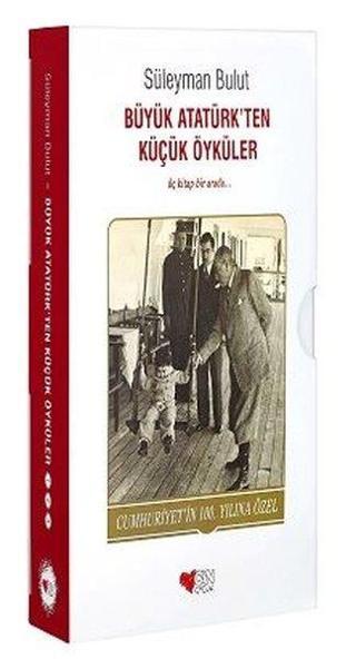 Büyük Atatürk'ten Küçük Öyküler Seti - 3 Kitap Takım - Süleyman Bulut - Can Çocuk Yayınları