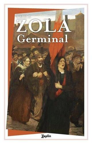 Germinal - Emile Zola - Zeplin Kitap
