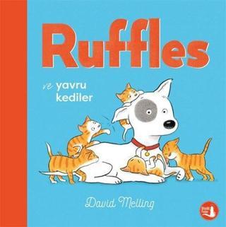 Ruffles ve Yavru Kediler David Melling Büyülü Fener