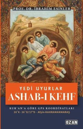Yedi Uyurlar: Ashab-ı Kehf - İbrahim Esinler - Ozan Yayıncılık