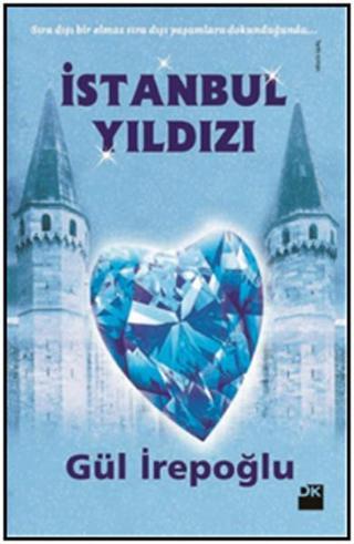 İstanbul Yıldızı - Gül İrepoğlu - Doğan Kitap
