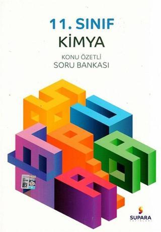 Supara Yayınları 11. Sınıf Kimya Konu Özetli Soru Bankası - Supara Yayınları