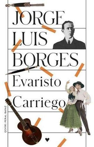 Evaristo Carriego - Jorge Luis Borges - Can Yayınları