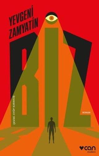 Biz - Yevgeni Zamyatin - Can Yayınları