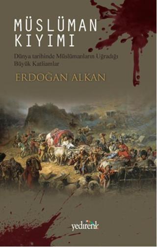Müslüman Kıyımı - Erdoğan Alkan - Yedirenk