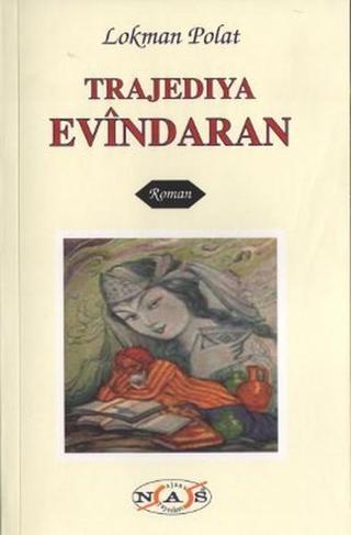 Trajediya Evindaran - Lokman Polat - Nas
