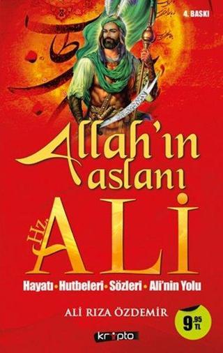 Allah'ın Aslanı Hz. Ali - Ali Rıza Özdemir - Kripto