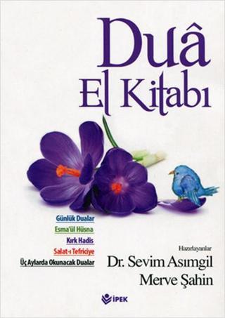 Dua El Kitabı - Kolektif  - İpek Yayınları