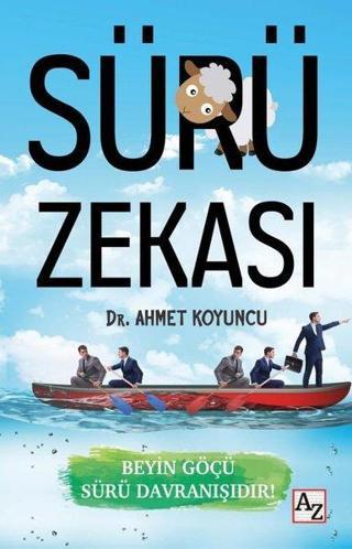 Sürü Zekası - Ahmet Koyuncu - Az Kitap