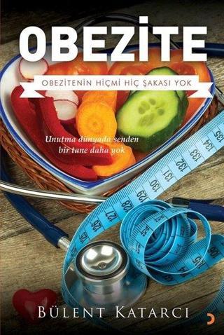 Obezite - Bülent Katarcı - Cinius Yayınevi