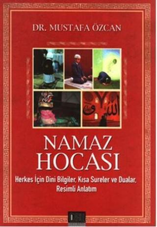 Namaz Hocası - Mustafa Özcan - Özgü Yayıncılık