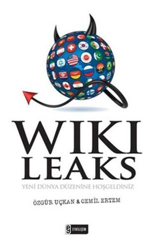 Wikileaks - Yeni Dünya Düzeni - Özgür Uçkan - Etkileşim